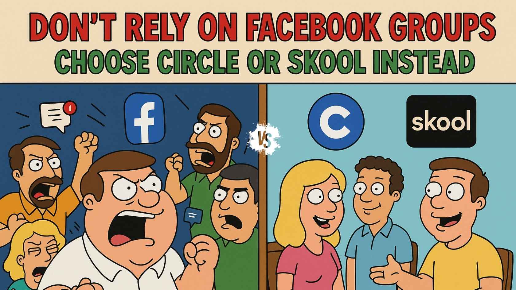 Cartoon of angry Facebook group members versus happy members on Circle or Skool