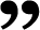 Decorative closing quotation mark